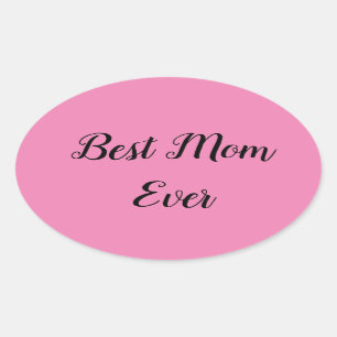 Pegatina Ovalada Mejor mamá que nunca texto rosa