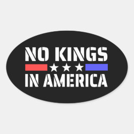 Pegatina Ovalada No hay reyes en Estados Unidos - Antimonarquía