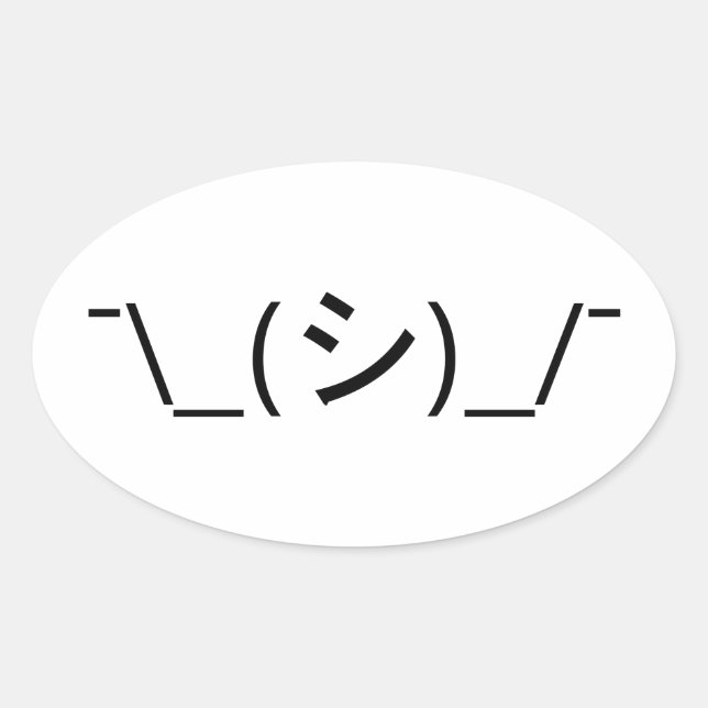 Pegatina Ovalada Oops Shrug Emoticon ¯\_(シ)_/ Ø Kaomoji japonés (Anverso)