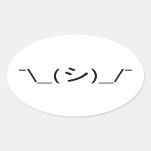 Pegatina Ovalada Oops Shrug Emoticon ¯\_(シ)_/ Ø Kaomoji japonés