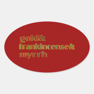 Pegatina Ovalada Oro y Frankincense y Myrrh