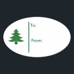 Pegatina Ovalada Oval Christmas tree Gift Tag Pegatina-Green<br><div class="desc">El fondo es blanco con un solo árbol de Navidad verde junto con en verde. Texto de a: y de: en pegatina para el destinatario de regalo. Personalizar o compra como está. Realizado para coordinar con todo tipo de papel Navidad,  envoltura de regalo.</div>