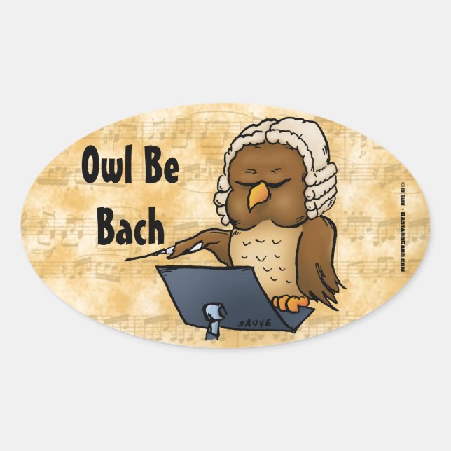 Pegatina Ovalada Owl Be Bach Funny Owl Personalizado (Anverso)