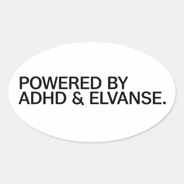 Pegatina Ovalada  Powered By ADHD & Elvanse  | Sticker (Anverso)