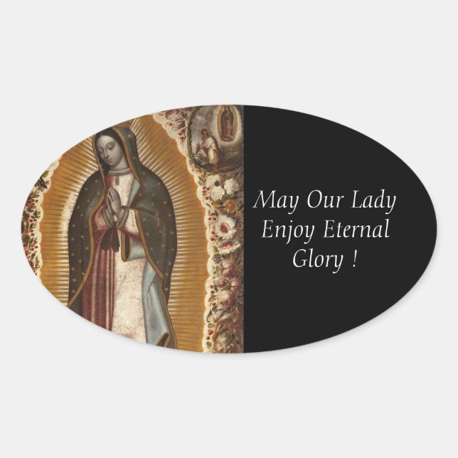 Pegatina Ovalada ¡Que Nuestra Señora Disfrute De La Gloria Eterna! (Anverso)