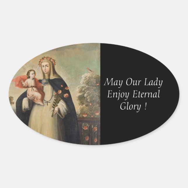 Pegatina Ovalada ¡Que Nuestra Señora Disfrute De La Gloria Eterna! (Anverso)