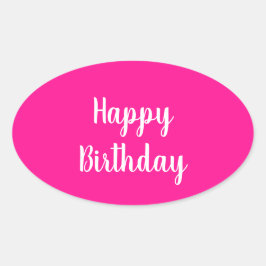 Pegatina Ovalada Simple Happy Birthday Hot Pink