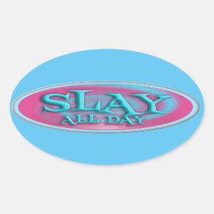 Pegatina Ovalada Slay All Day Vintage Fun Throwback Slogan