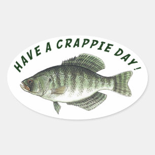 Pegatina Ovalada ¡Tengan Un Día De Crappie!