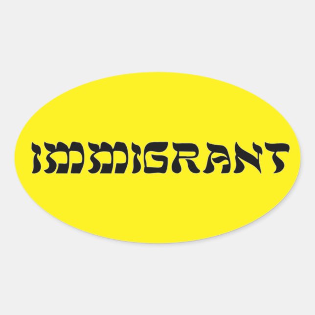 Pegatina Ovalada (Todos Somos) Inmigrantes - Resistir el ICE (Anverso)