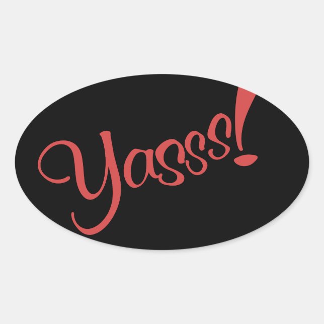 PEGATINA OVALADA YASSSS (Anverso)