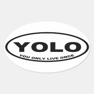 Pegatina Ovalada YOLO Sólo Vives Una Vez