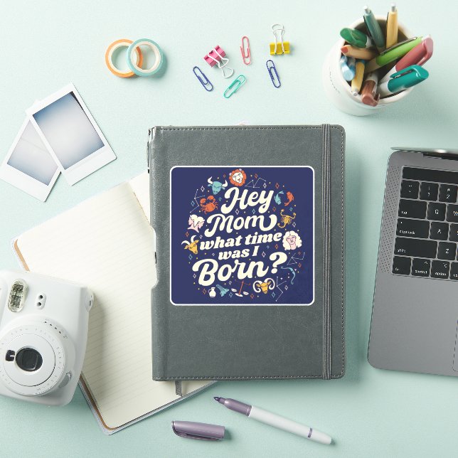 PEGATINA OYE MAMÁ, ¿A QUÉ HORA NACÍ? NACIMIENTO ASTROLÓGICO (Funda para iPad)