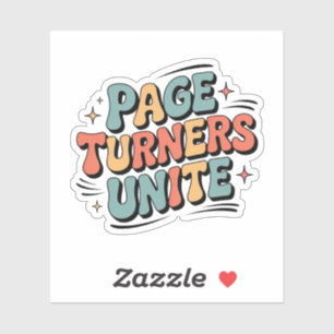 Pegatina Page Turners Unite - Funky Retro Book Lover