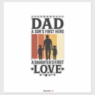 Pegatina Papá Hijo Primer Héroe Hija Primer Amor Camiseta V