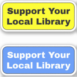 Pegatina Paquete de 2 - Apoya a tu Biblioteca Local