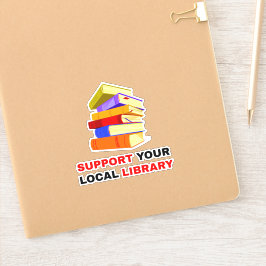 Pegatina Para Amantes de los Libros - Apoya a tu Biblioteca