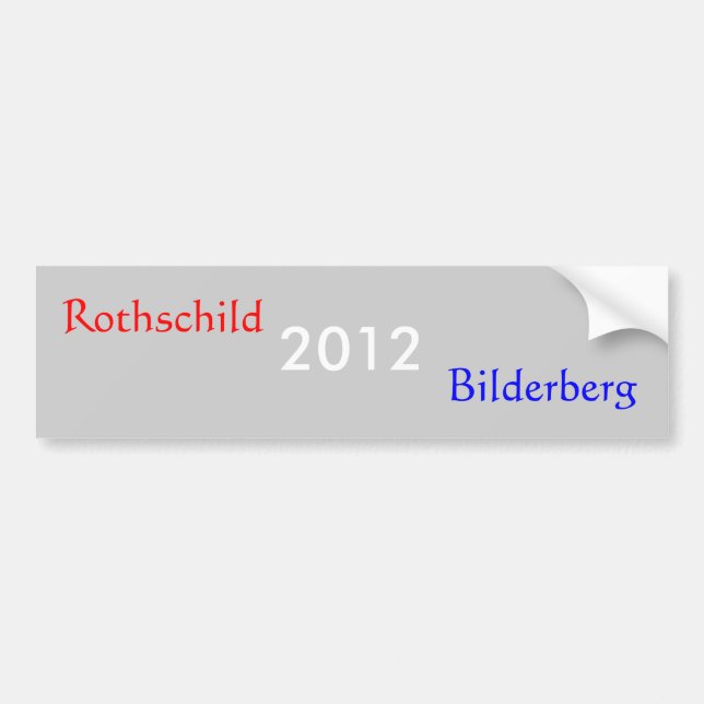 Pegatina Para Coche 2012, Rothschild, Bilderberg (Frente)