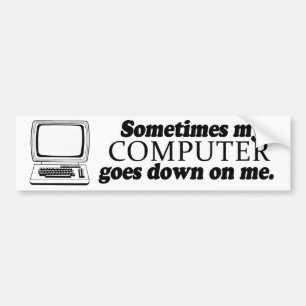 Pegatina Para Coche A VECES MI COMPUTADORA SE ME APAGA -.png