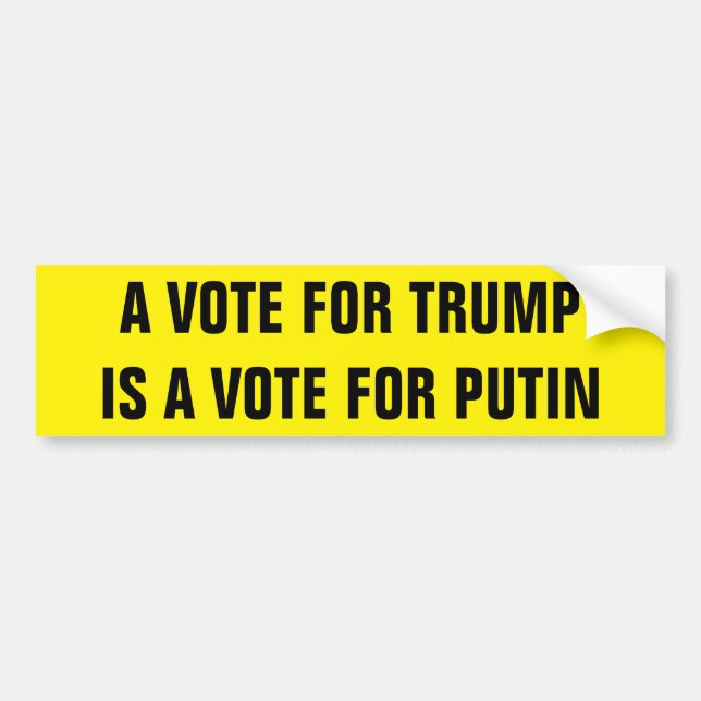 PEGATINA PARA COCHE A VOTE FOR TRUMP IS A VOTE FOR PUTIN (Frente)