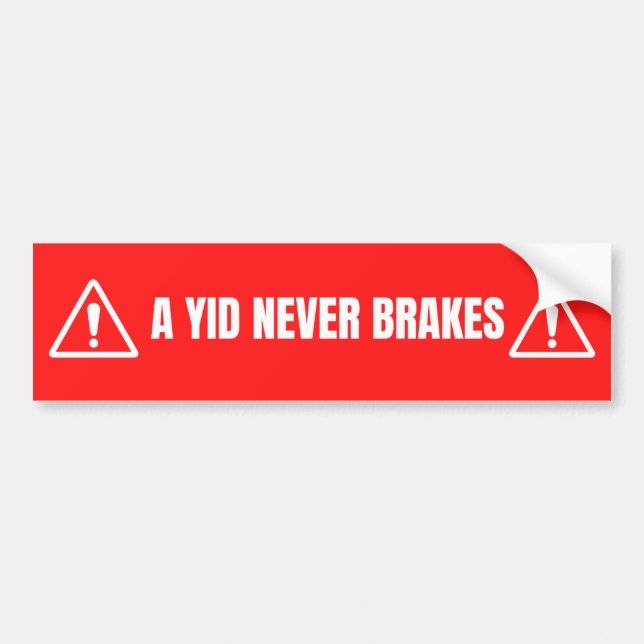 PEGATINA PARA COCHE A YID NEVER BRAKES (Frente)