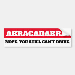 Pegatina Para Coche ABRACADABRA. No, todavía no puedes conducir.
