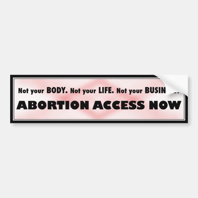 Pegatina Para Coche Acceso del aborto ahora (Frente)