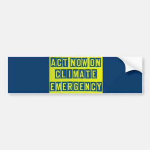 Pegatina Para Coche Acto ahora en emergencia del clima