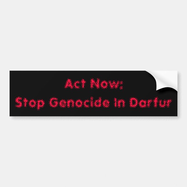 Pegatina Para Coche Acto ahora: Pare el genocidio en Darfur (Frente)