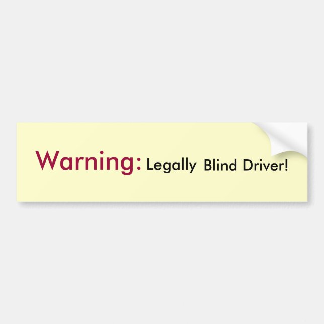 Pegatina Para Coche Advertencia:  ¡Conductor legalmente ciego! (Frente)