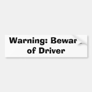 Pegatina Para Coche Advertencia: Guárdese de conductor