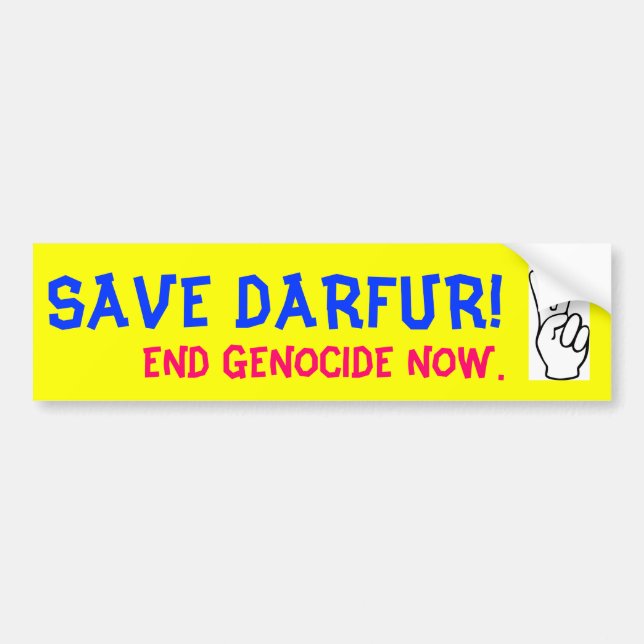 PEGATINA PARA COCHE ¡AHORRE DARFUR! TERMINE EL GENOCIDIO AHORA (Frente)