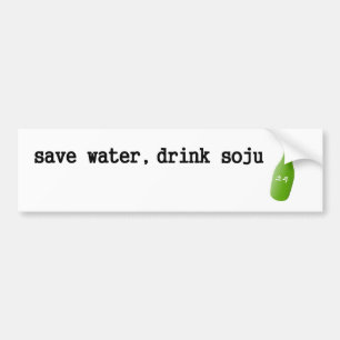 Pegatina Para Coche ¡Ahorre el agua, bebida Soju!