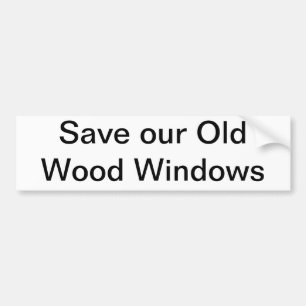 Pegatina Para Coche Ahorre nuestro viejo Windows de madera