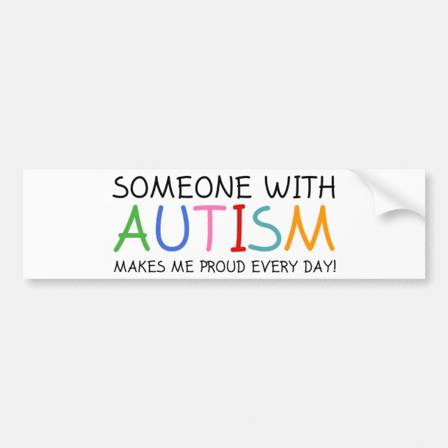 Pegatina Para Coche Alguien Con Autismo Me Hace Orgulloso A Diario (Frente)