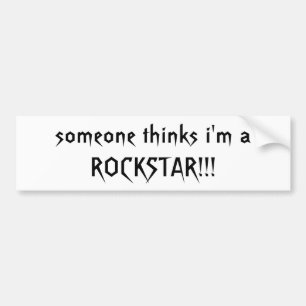 Pegatina Para Coche ¡alguien piensa que soy un ROCKSTAR!!! -