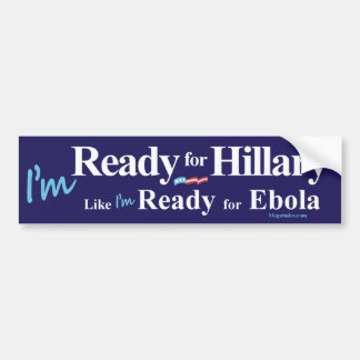 Pegatina Para Coche Aliste para Hillary como estoy listo para Ebola