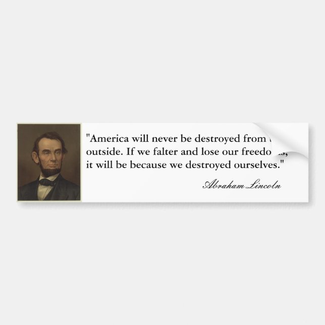Pegatina Para Coche "América nunca será… "Abe destruido Lincoln (Frente)