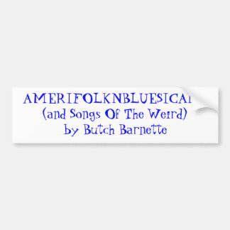 Pegatina Para Coche AMERIFOLKNBLUESICANA (y canciones del extraño)