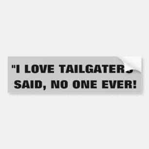 Pegatina Para Coche "Amo tailgaters" - no dijo a nadie nunca