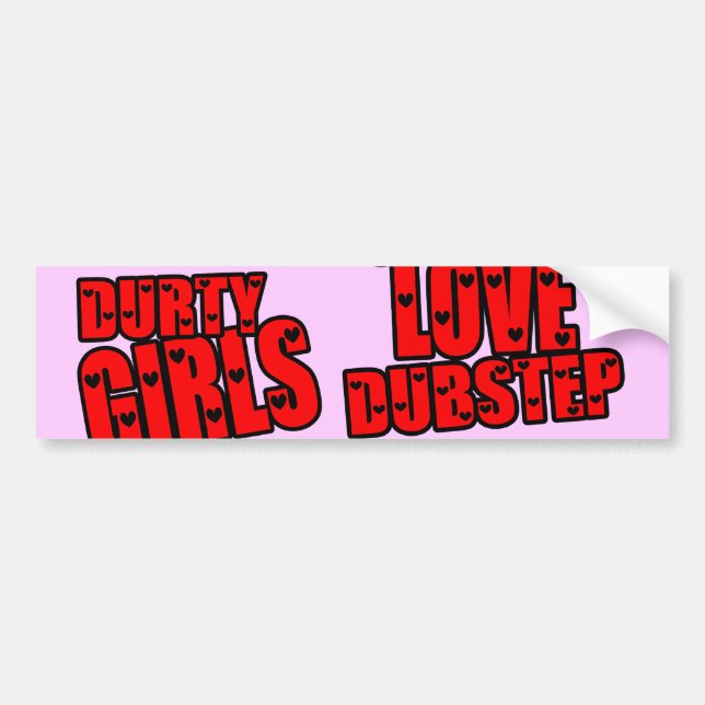 PEGATINA PARA COCHE AMOR DUBSTEP DE LOS CHICAS DE DURTY (Frente)