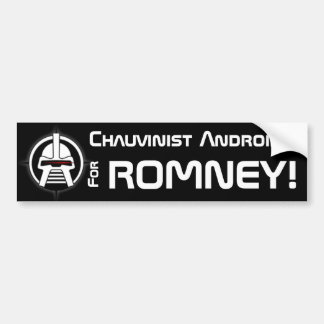Pegatina Para Coche ¡Androides chauvinistas para Romney!