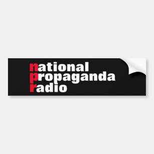 Pegatina Para Coche Anti NPR (National Propaganda Radio) Bumper Sticke