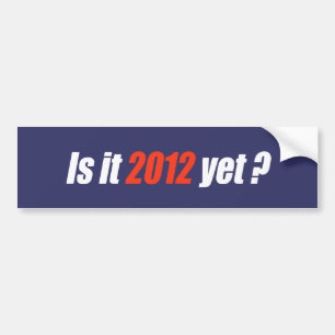 Pegatina Para Coche Anti-Obama Bumpersticker - está 2012 todavía