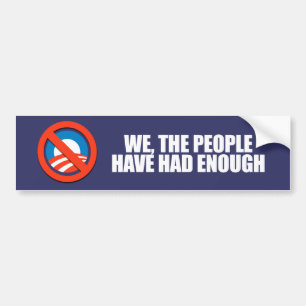 Pegatina Para Coche ANTI-OBAMA- la gente hemos tenido bastantes