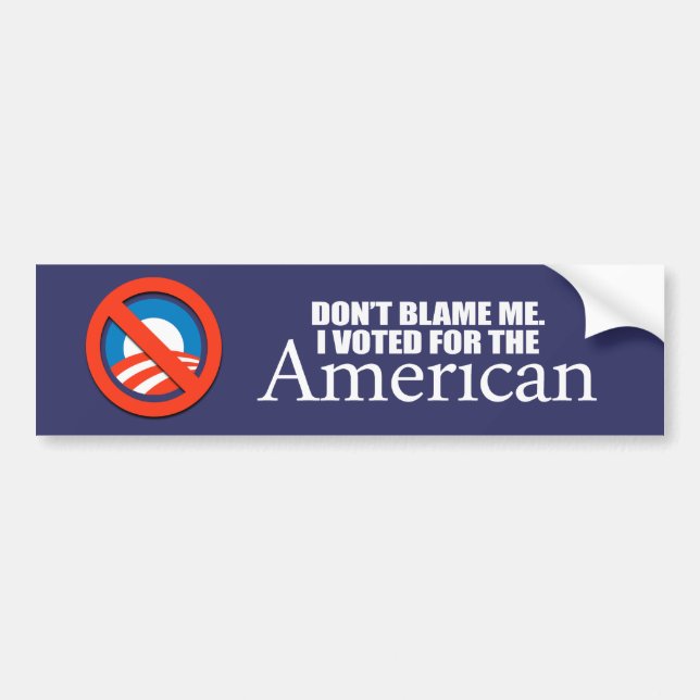 Pegatina Para Coche Anti-Obama - no me culpe que voté por el Americ (Frente)