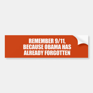PEGATINA PARA COCHE ANTI-OBAMA- RECUERDE 911 PORQUE OBAMA TIENE