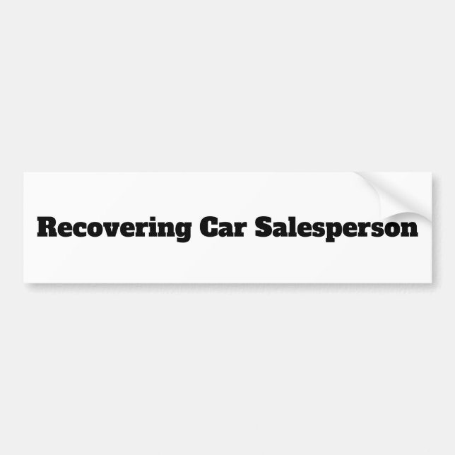 Pegatina Para Coche Antiguo vendedor de Humor Bumper Sticker (Frente)