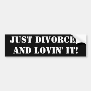 PEGATINA PARA COCHE ¡APENAS DIVORCIADO Y LOVIN ÉL!