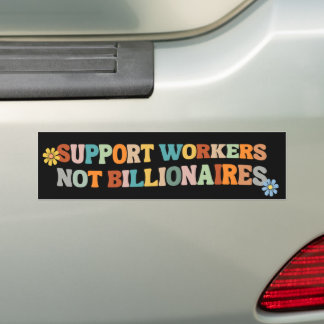 Pegatina Para Coche Apoyar a los Trabajadores No a los Multimillonario